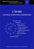 Gilbert Koenig - L'Euro. - Vecteur d'identité européenne.