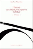 Adrien Finck et Maryse Staiber - Histoire de la littérature européenne d'Alsace (XXe siècle).