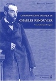 Fernand Turlot - Le personnalisme critique de Charles Renouvier - Une philosophie française.