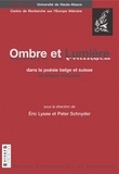 Eric Lysoe - Ombres et lumières dans la poésie belge et suisse.