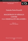 Natacha Paris-Ficarelli - Magistrats en réseaux contre "la criminalité organisée" - L'Appel de Genève : genèse et relais politiques en Europe.