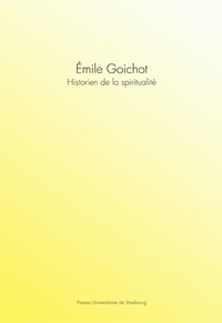 François-Xavier Cuche et François Trémolières - Emile Goichot - Historien de la spiritualité.