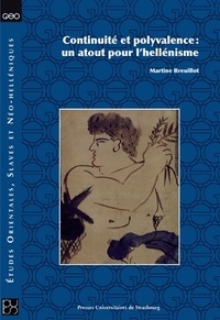 Martine Breuillot - Continuité et polyvalence - Un atout pour l'hellénisme.