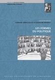 Corinne Grenouillet et Eléonore Reverzy - Les Formes du politique.