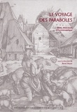 René Heyer - Le voyage des paraboles - Bible, littérature et herméneutique.