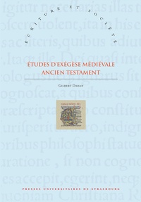 Gilbert Dahan - Etudes d'exégèse médiévale - Ancien Testatment.