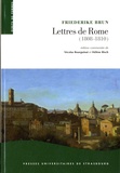 Friederike Brun - Lettres de Rome (1808-1810) - La Rome pontificale sous l'occupation napoléonienne.