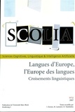 Iorn Korzen et Marie Lammert - Scolia N° 22/2007 : Langues d'Europe, l'Europe des langues.