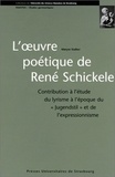 Maryse Staiber - L'Oeuvre Poetique De Rene Schickele. Contribution A L'Etude Du Lyrisme A L'Epoque Du "Jugendstil" Et De L'Expressionisme.