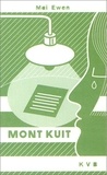 Maï Ewen - Mont kuit.