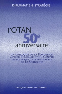  Centre Politique International et Charles Zorgbibe - L'Otan Cinquantieme Anniversaire. Actes Du Colloque, Paris, 1er Et 2 Avril 1999.