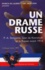 Patrick Laubier et Eric Moachon - Un Drame Russe. P.A. Stolypine, Jean De Kronstadt Et La Russie Avant 1914, Colloque Latsis 1997.