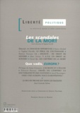  Anonyme - Liberte Politique N°8 Avril-Mai 1999 : Les Scandales De La Mort. Quo Vadis, Europa ?.