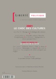  Anonyme - Liberte Politique N° 15 Janvier-Fevrier 2001 : 2001, Le Choc Des Cultures. Fides Et Ratio (Ii).