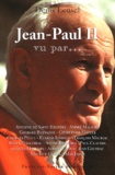 Denis Lensel - Jean-Paul Ii Vu Par....