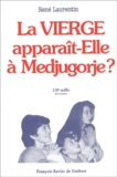 René Laurentin - La Vierge Apparait-Elle A Medjugorje ?.