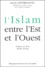 Alija Izetbegovic - L'Islam entre l'Est et l'Ouest.