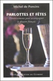 Michel de Poncins - Parlottes et fêtes - Divertissements pour accompagner le désastre français.