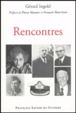 Gérard Ingold - Rencontres.
