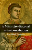 Jean-Claude Pompanon - Ministère diaconal de la réconciliation.