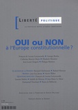 Georges Berthu et Elizabeth Montfort - Liberté politique N° 28, Février 2005 : Oui ou non à l'Europe constitutionnelle ?.