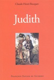 Claude-Henri Rocquet - Judith.