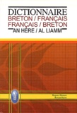 Roparz Hemon et Ronan Huon - Dictionnaire breton-français et français-breton.
