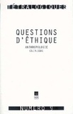 Jean Gagnepain et Pascal Mettens - Tétralogiques N° 9 : Questions d'éthique - Anthropologie clinique.