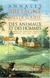  Antoine - Annales de Bretagne et des Pays de l'Ouest N° 106 N° 1/1999 : Des animaux et des hommes - Economie et sociétés rurales en France (XIe-XIXe siècles).