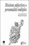 François Sauvagnat - Divisions Subjectives Et Personnalites Multiples.