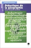 Micheline Roumégous - Didactique De La Geographie. Enjeux, Resistances, Innovations 1968-1998.