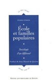 Pierre Périer - Ecole et familles populaires - Sociologie d'un différend.