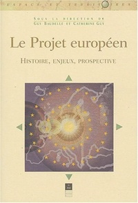 Guy Baudelle et Catherine Guy - Le projet européen.