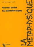 Chantal Collet - La métaphysique.