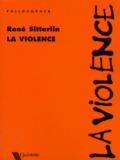 René Sitterlin - La violence.