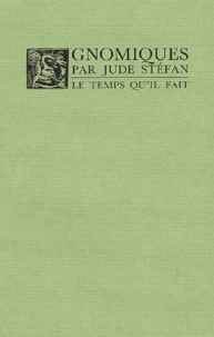 Jude Stéfan - Gnomiques Ou De L'Inconsolation.