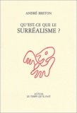 André Breton - Qu'est-ce que le surréalisme ?.
