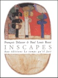 François Dilasser et Paul-Louis Rossi - Inscapes.