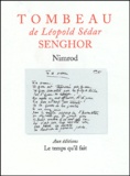  Nimrod - Tombeau De Leopold Sedar Senghor Suivi De Leopold Sedar Senghor Chantre De L'Afrique Heureuse.