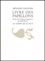 Arnaldo Calveyra - Livre des papillons - Edition bilingue français-espagnol, Libro de las mariposas.