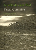 Pascal Commère - Le vélo de Saint-Paul.