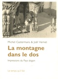 Michel Castermans et Joël Vernet - La montagne dans le dos.