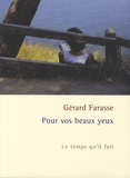 Gérard Farasse - Pour vos beaux yeux - Le temps qu'il fait.