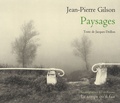 Jean-Pierre Gilson - Paysages 1987-2007.