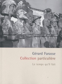 Gérard Farasse - Collection particulière.