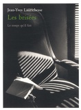 Jean-Yves Laurichesse - Les brisées.