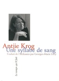 Antjie Krog - Une syllabe de sang.