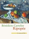 Bénédicte Cartelier - Ripopée.