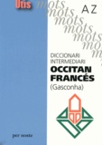 Patrick Guilhemjoan et Elisa Harrer - Diccionari intermediari occitan-francés (Gasconha) A-Z.