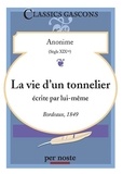  Espanhet - La vie d'un tonnelier écrite par lui-même - Bordeaux, 1849.